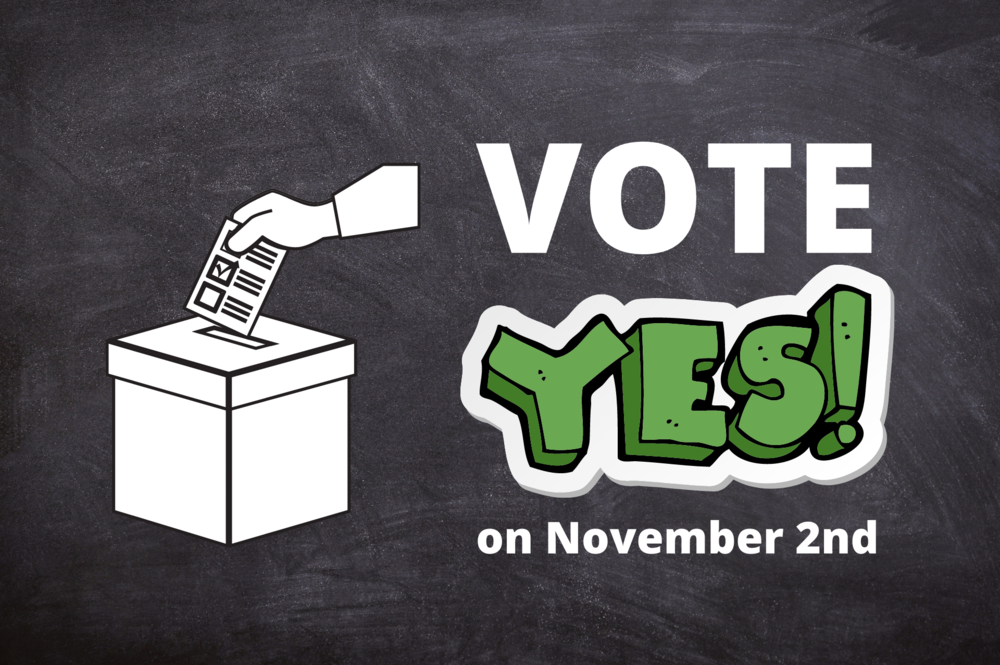 Vote YES on November 2nd